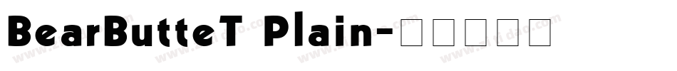 BearButteT Plain字体转换